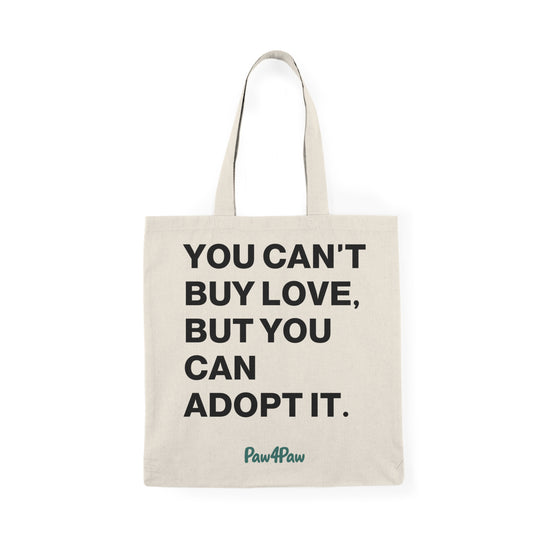 “You Can’t Buy Love“ Tote Bag, Donation Tote Bag