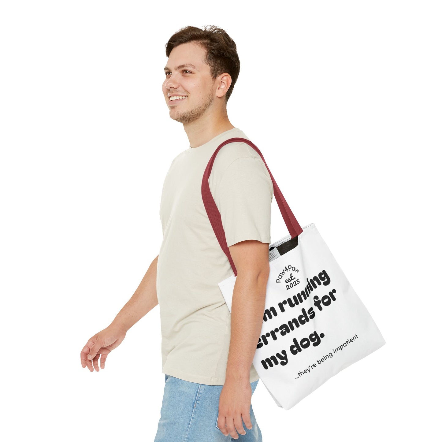 “Running Errands for My Dog” Tote Bag