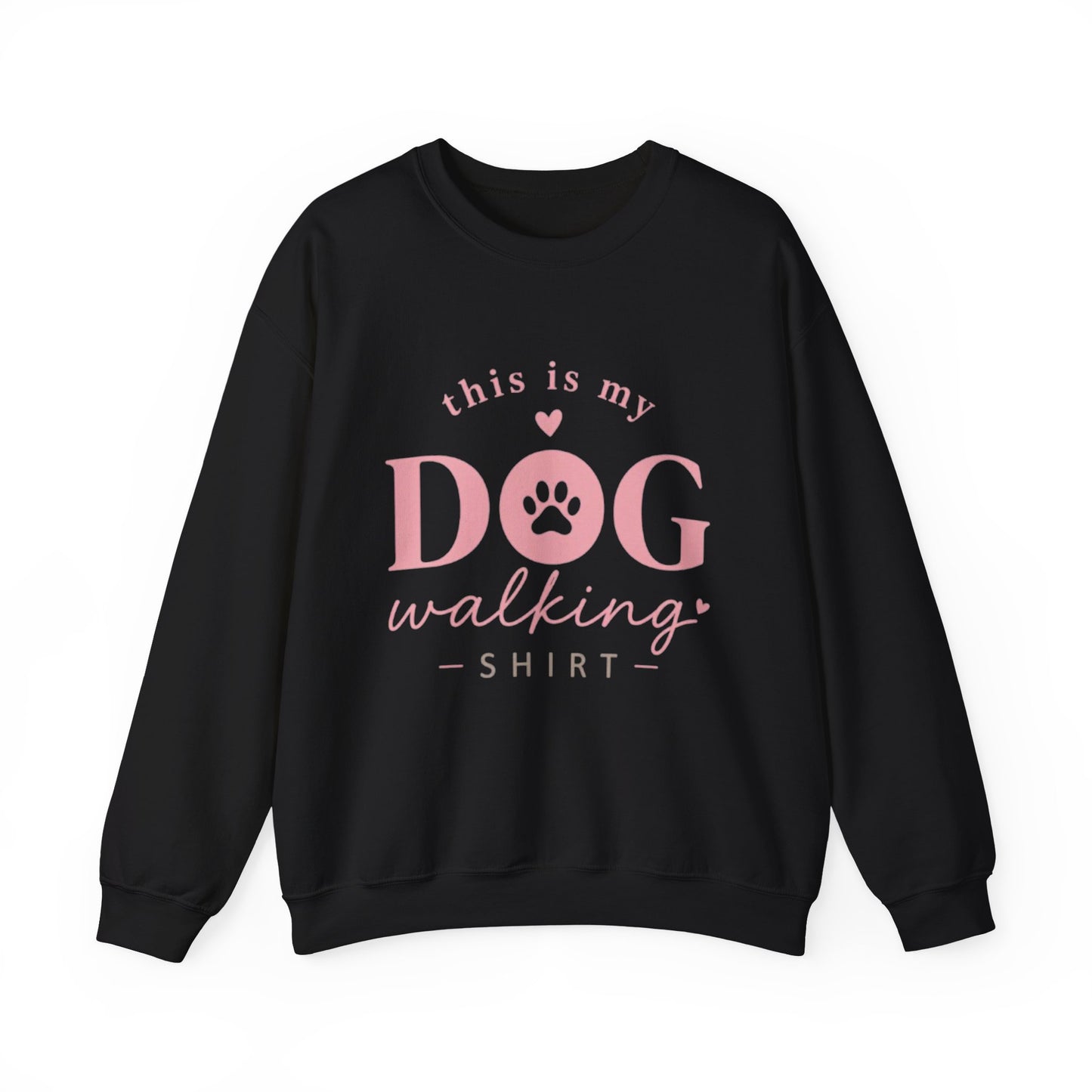“This Is My Dog Walking Shirt” Sweatshirt