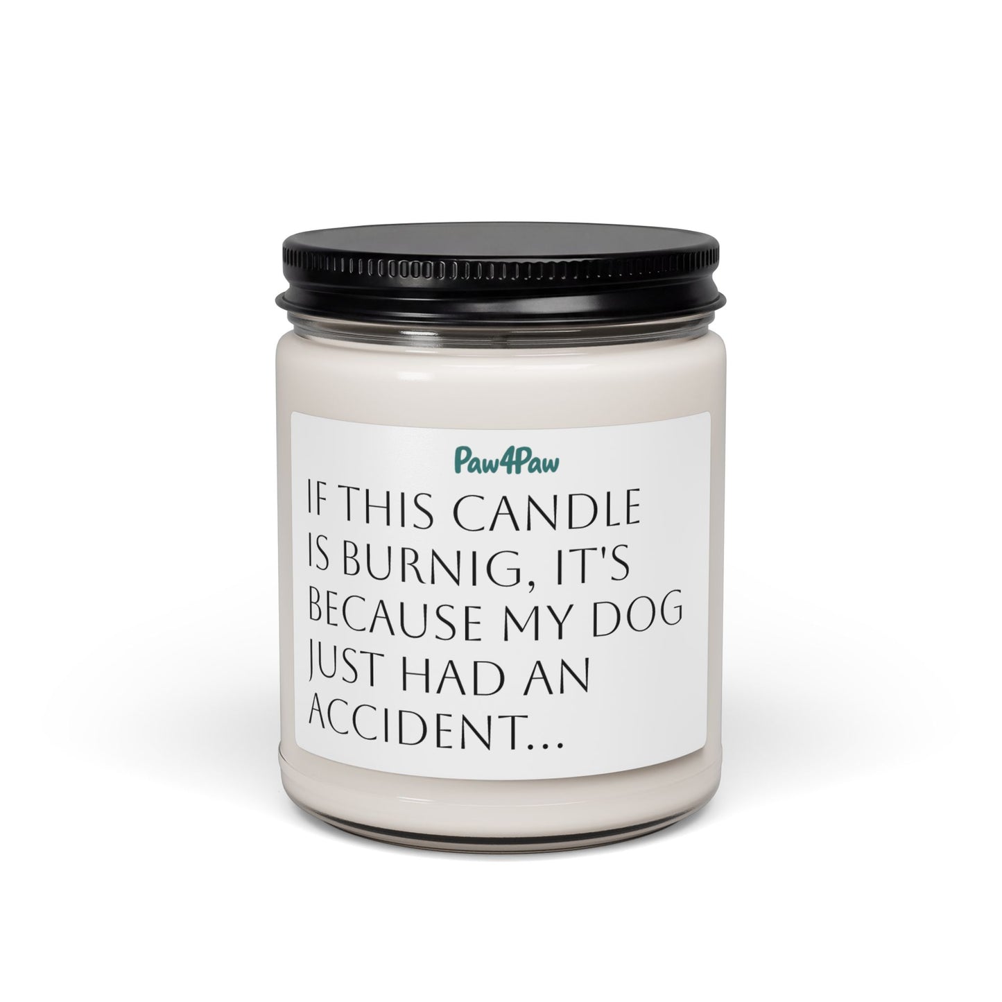 Funny Relatable Dog Scented Candle (9oz)