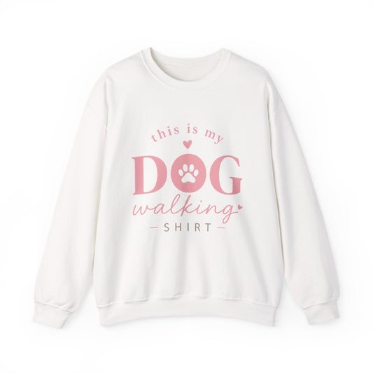 “This Is My Dog Walking Shirt” Sweatshirt