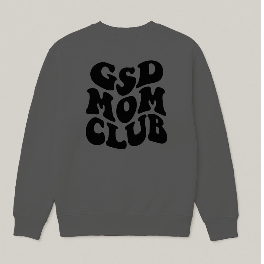 GSD Mom Club Sweatshirt