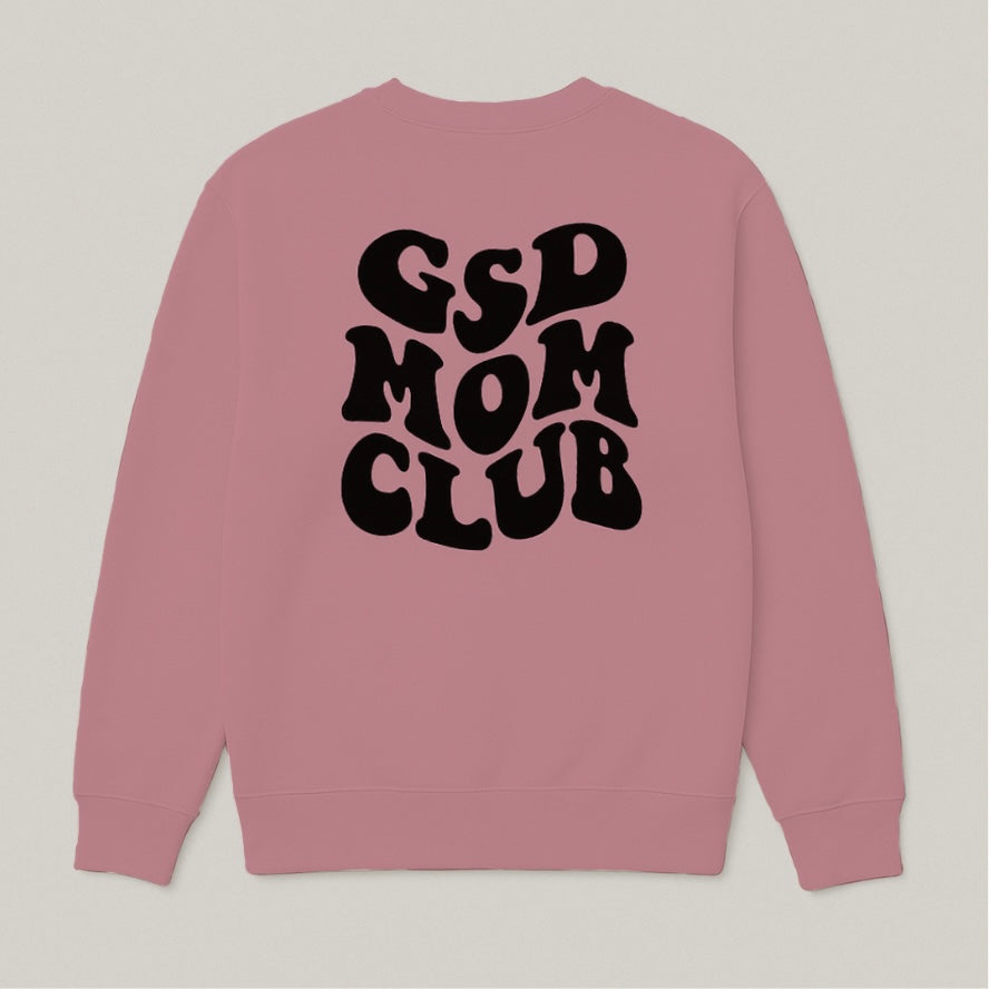 GSD Mom Club Sweatshirt