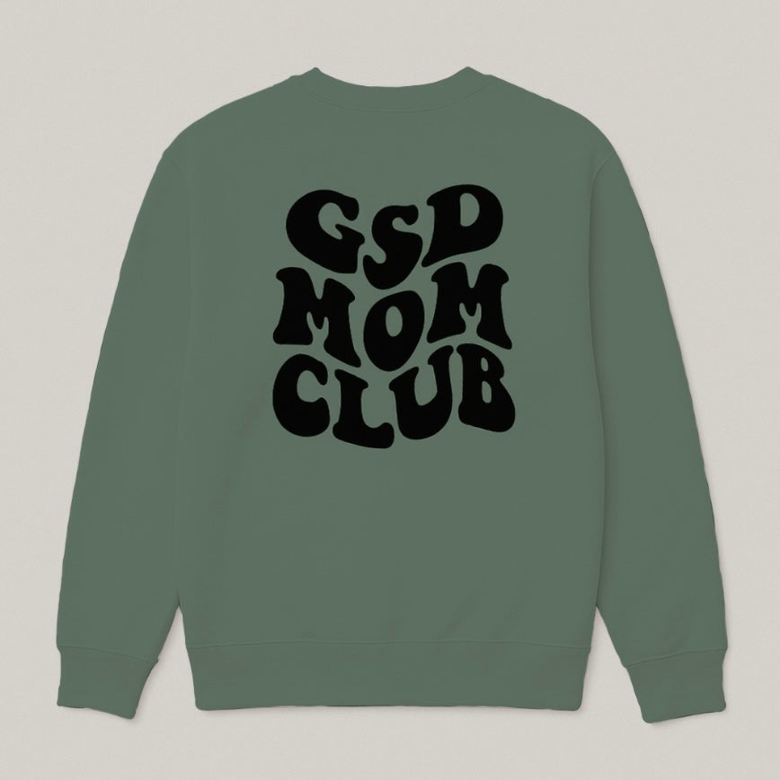 GSD Mom Club Sweatshirt