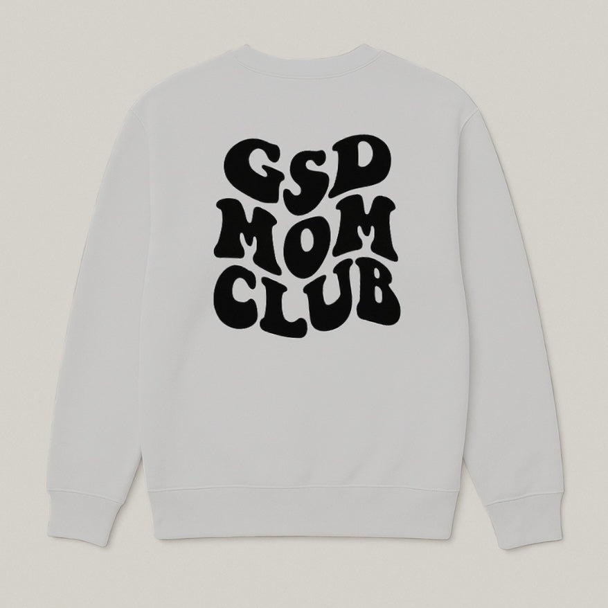GSD Mom Club Sweatshirt