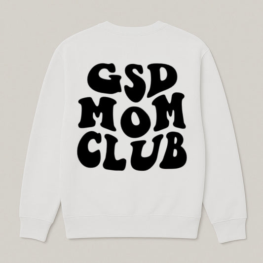 GSD Mom Club Sweatshirt