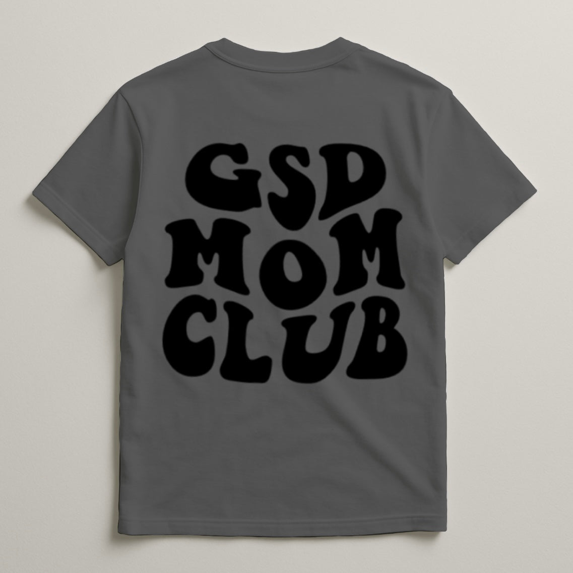 GSD Mom Club Tshirt