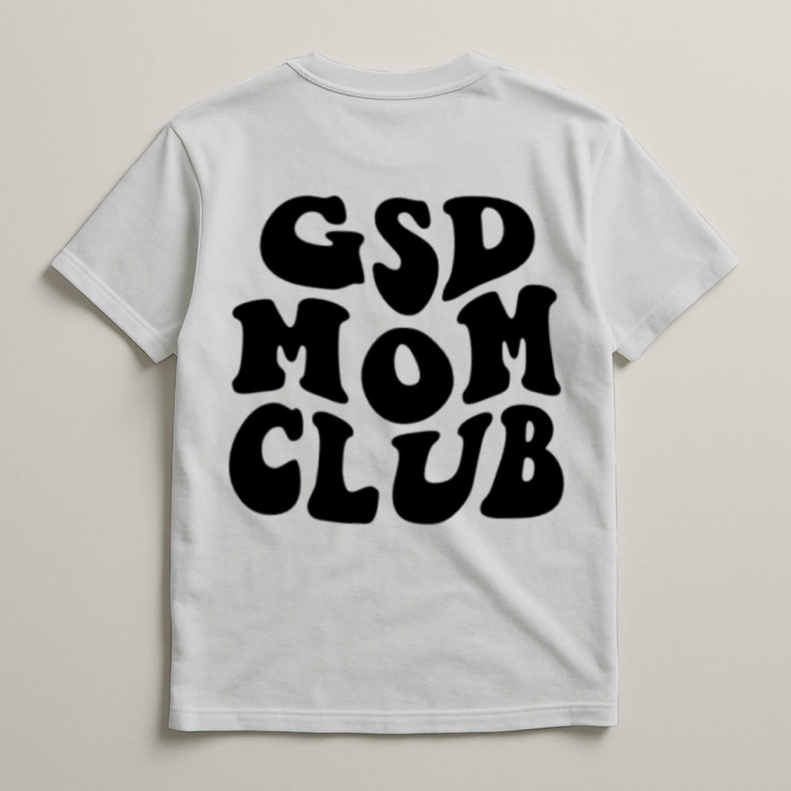 GSD Mom Club Tshirt