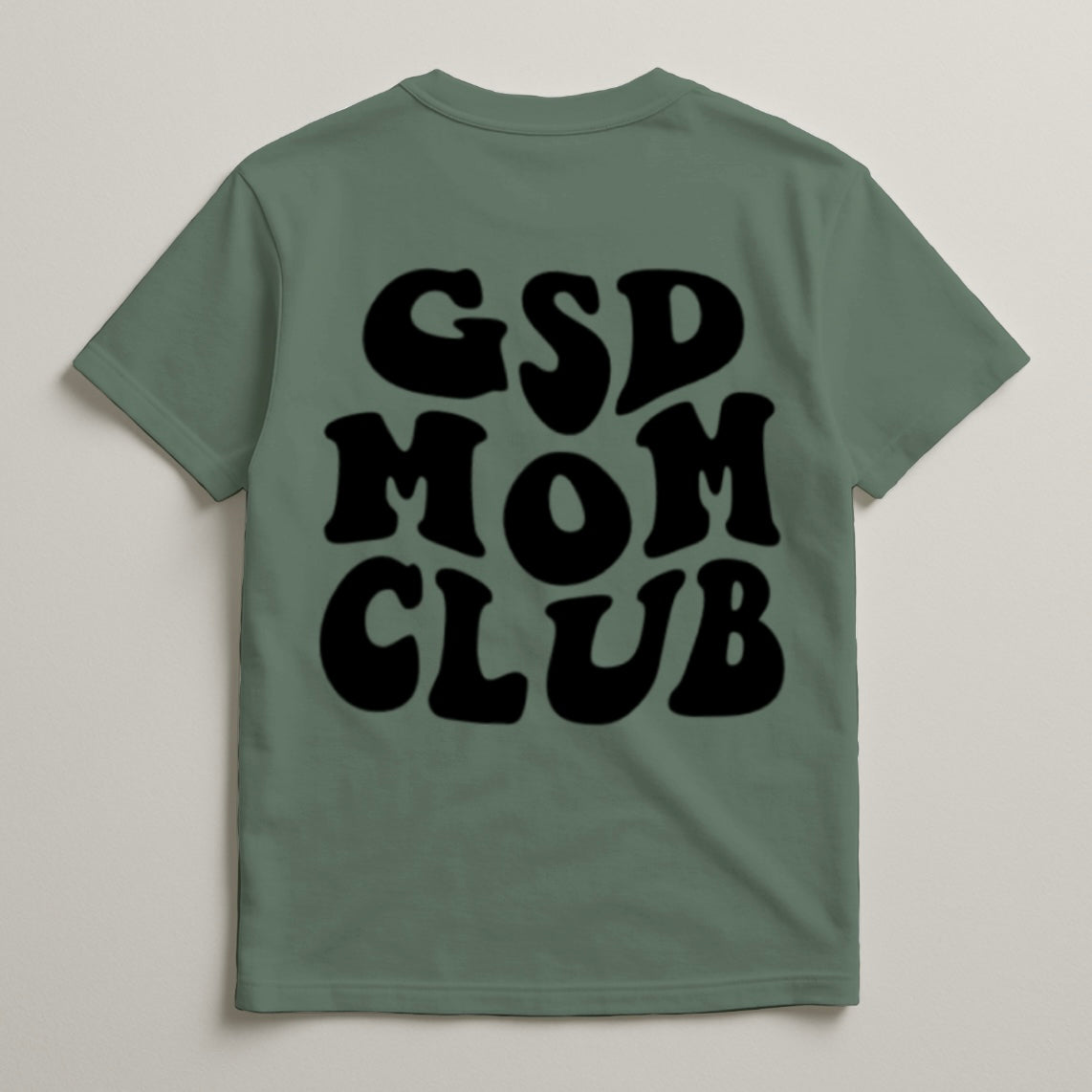 GSD Mom Club Tshirt