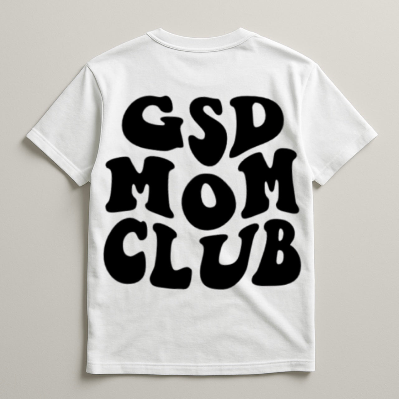GSD Mom Club Tshirt