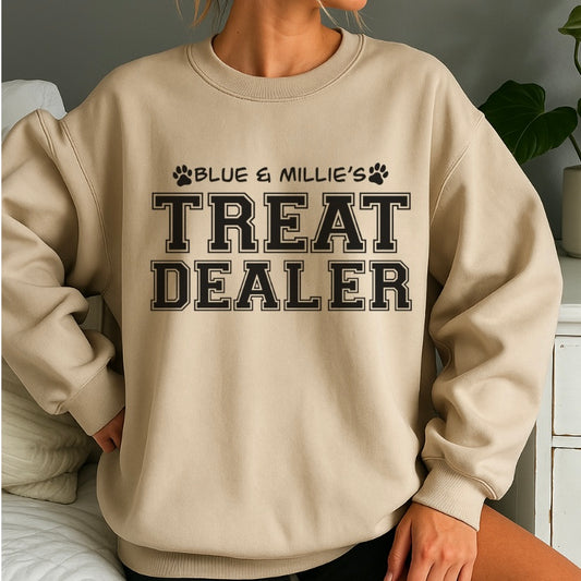 Custom Dog Name(s) Treat Dealer Sweatshirt